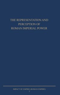 cover of the book The Representation and Perception of Roman Imperial Power