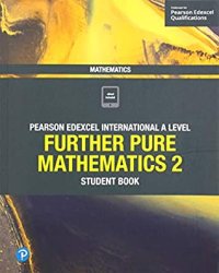 cover of the book Pearson Edexcel International A Level Mathematics Further Pure Mathematics 2 Student Book (Book + CD)