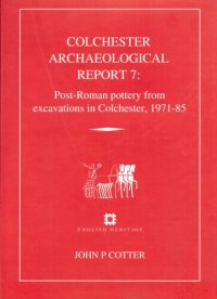 cover of the book Post-Roman Pottery from Excavations in Colchester, 1971-85