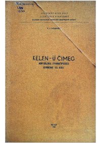 cover of the book KELEN-Ü ČIMEG. Монгольское грамматическое сочинение XIX века