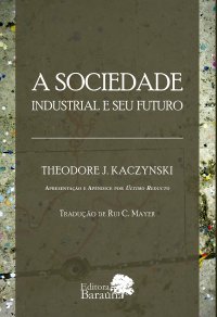 cover of the book A Sociedade Industrial e Seu Futuro