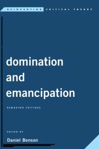 cover of the book Domination and Emancipation: Remaking critique