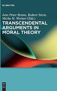 cover of the book Transcendental Arguments in Moral Theory