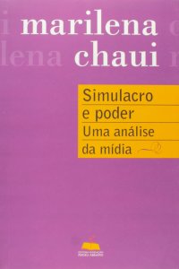 cover of the book Simulacro E Poder - Uma Análise Da Mídia