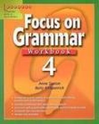 cover of the book Longman Focus on Grammar Workbook 4.(High-Intermediate)