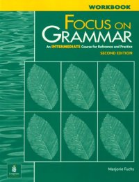 cover of the book Longman Focus on Grammar Workbook 3.(Intermediate)