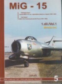 cover of the book MiG-15: 'Fifteen' MiG-15 in Czechoslovak Air Force 1951-1983 (Jakab 5)