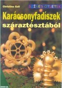 cover of the book Karacsonyfadiszek szaraztesztabol