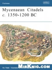 cover of the book Mycenaean Citadels c. 1350–1200 BC