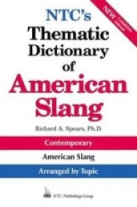 cover of the book NTC's Thematic Dictionary of American Slang