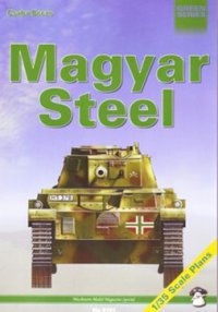 cover of the book Magyar Steel Hungarian Armour in WW 2