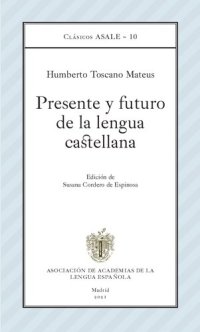 cover of the book Presente y futuro de la lengua castellana