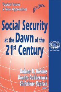 cover of the book Social Security at the Dawn of the 21st Century: Topical Issues and New Approaches