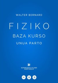 cover of the book Fiziko _  Baza kurso _ unua parto