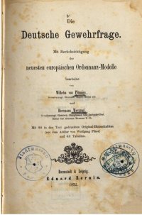 cover of the book Die deutsche Gewehrfrage ; mit Berücksichtigung der neuesten europäischen Ordonnanz-Modelle