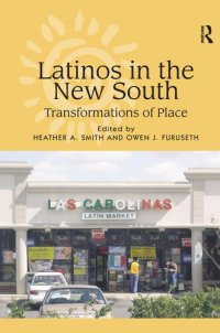 cover of the book Latinos in the New South: Transformations of Place