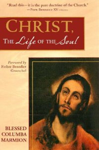 cover of the book Christ, the Life of the Soul