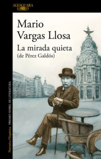 cover of the book La mirada quieta (de Perez Galdos)