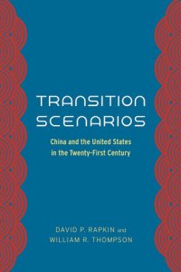 cover of the book Transition Scenarios: China and the United States in the Twenty-First Century