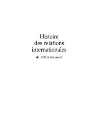 cover of the book Histoire des relations internationales: Tome 2, De 1945 à nos jours