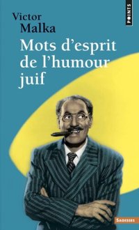 cover of the book Mots d'esprit de l'humour juif