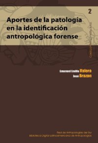 cover of the book Aportes de la patología en la identificación antropológica forense. Introducción