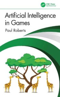 cover of the book Artificial Intelligence in Games