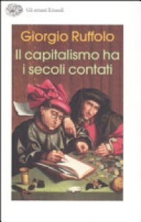 cover of the book Il capitalismo ha i secoli contati