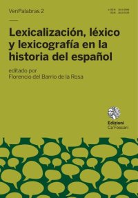 cover of the book Lexicalización, léxico y lexicografía en la historia del español