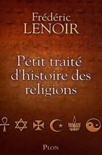 cover of the book Petit traité d'histoire des religions