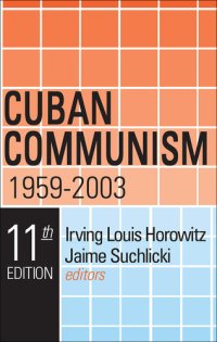 cover of the book Cuban Communism: 1959-2003