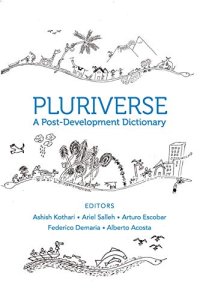 cover of the book Pluriverse: A Post-Development Dictionary