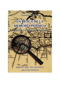 cover of the book En busca de la memoria perdida. Samuel Fritz y la fundación de Yurimaguas (Maynas)