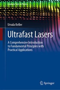 cover of the book Ultrafast Lasers: A Comprehensive Introduction to Fundamental Principles with Practical Applications