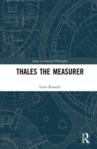 cover of the book Thales the Measurer (Issues in Ancient Philosophy)