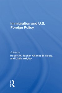 cover of the book Immigration and U.s. Foreign Policy