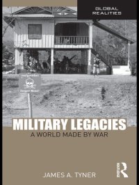 cover of the book Military Legacies: A World Made by War