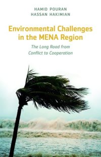 cover of the book Environmental Challenges in the MENA Region: The Long Road From Conflict to Cooperation