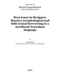 cover of the book Bora loans in Resígaro (Arawakan): Massive morphological and little lexical borrowing in a moribund Arawakan language