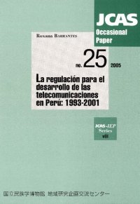 cover of the book La regulación para el desarrollo de las telecomunicaciones en Perú: 1993-2001