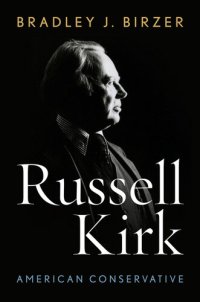 cover of the book Russell Kirk: American Conservative