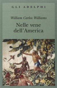 cover of the book Nelle vene dell'America