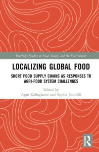 cover of the book Localizing Global Food: Short Food Supply Chains as Responses to Agri-Food System Challenges