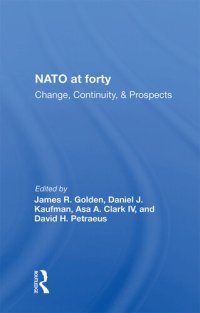 cover of the book Nato at Forty: Change, Continuity, and Prospects