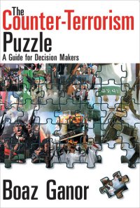 cover of the book The Counter-Terrorism Puzzle: A Guide for Decision Makers