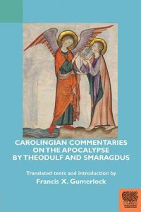 cover of the book Carolingian Commentaries on the Apocalypse by Theodulf and Smaragdus