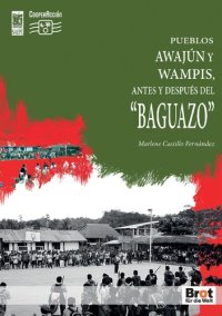 cover of the book Pueblos Awajún y Wampís (Aents), antes y después del “Baguazo”