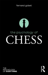 cover of the book The Psychology Of Chess