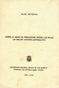 cover of the book Sobre el modo de producción entre los incas. Un análisis histórico-materialista de la sociedad incaica