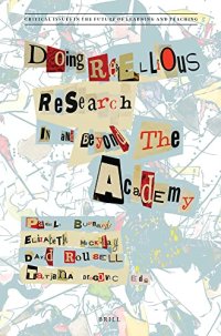 cover of the book Doing Rebellious Research: In and Beyond the Academy